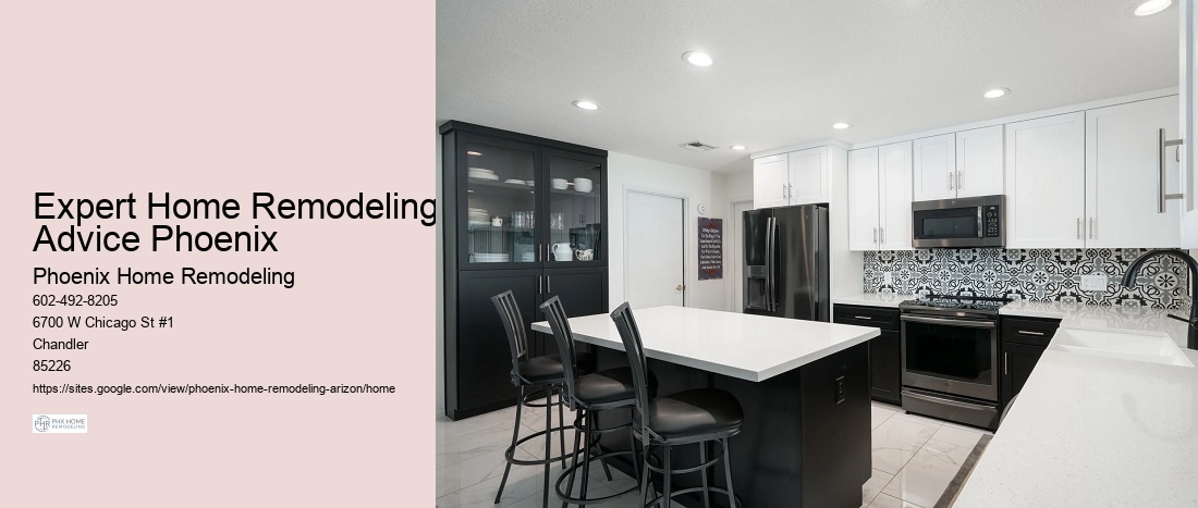 Expert Home Remodeling Advice Phoenix