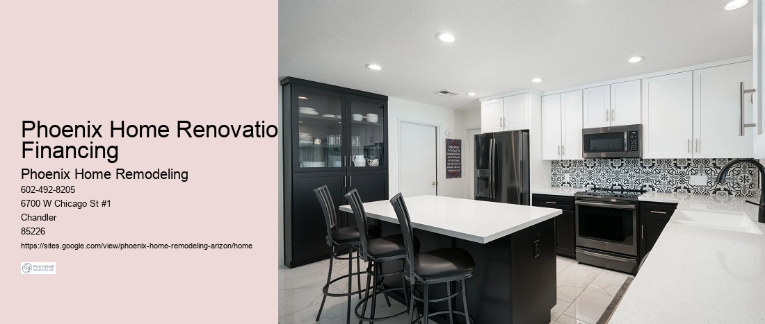 Phoenix Home Renovation Financing